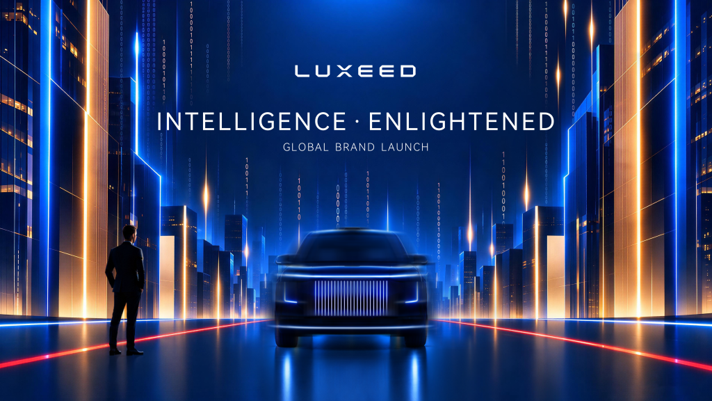 INTELLIGENCE, ENLIGHTENED: LUXEED Global Brand Launch Kicks Off a New Chapter
