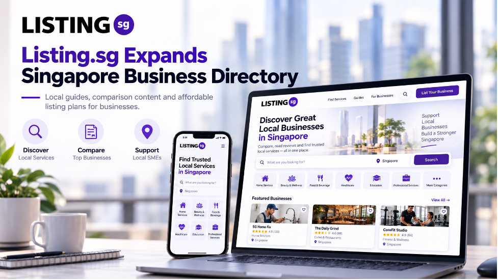 Listing Singapore Expands Singapore Business Directory to Support Local Business Discovery