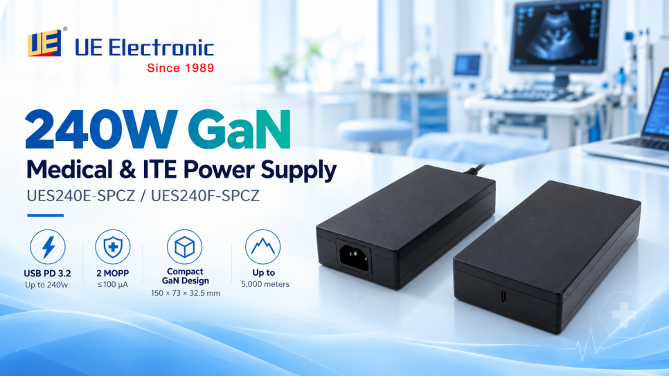 UE Electronic Expands Medical and ITE Power Supply Portfolio with 240W GaN USB PD 3.2 Solution